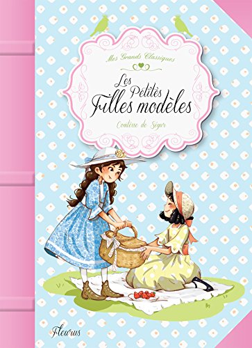 Les petites filles modèles (Mes grands classiques) (French Edition)