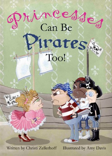 Princesses Can Be Pirates Too! (English Edition)