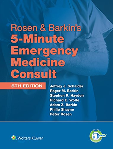 Rosen & Barkin's 5-Minute Emergency Medicine Consult Standard Edition (The 5-Minute Consult Series) (English Edition)