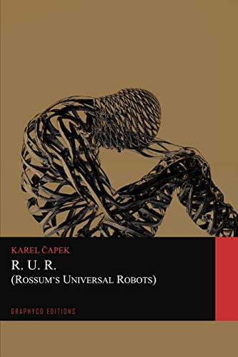 R.U.R. (Rossum's Universal Robots) (Graphyco Editions): 81