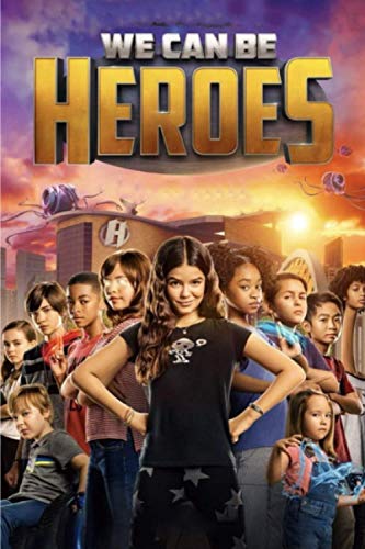 We Can Be Heroes: Awesome NoteBook Of Tv Series We Can Be Heroes -Great NoteBook TV Series We Can Be Heroes