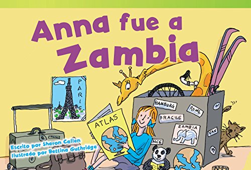 Anna Fue a Zambia (Anna Goes to Zambia) (Spanish Version) (Upper Emergent) (Read! Explore! Imagine! Fiction Readers)