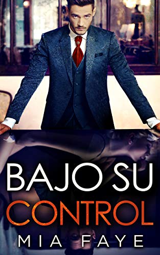 Bajo Su Control: Novela Romántica Contemporánea