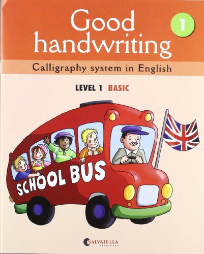 Good handwriting 1: Calligraphy system in English-level 1 basic