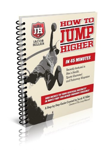 How to Jump Higher in 45 minutes-Vertical Jump Trainer and Muscle Gain Workout Program (English Edition)