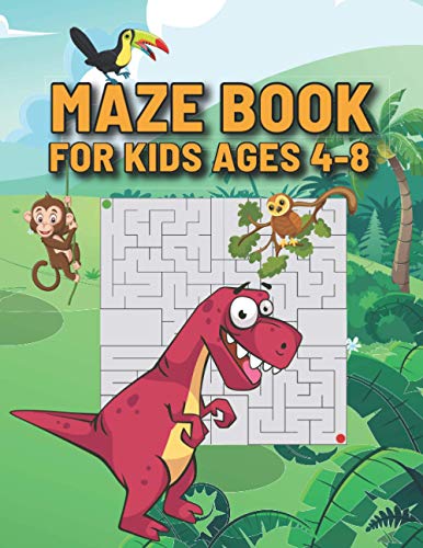 Maze Book For Kids Ages 4-8: The Ultimate Dinosaur Mazes Activity Book | Mazes Workbook For Kids Ages 8-10 Easy levels | Bonus Level Improve motor ... for 4-6, 4-8 year old Perfect gift for kids