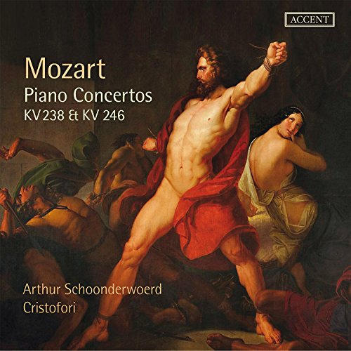 Mozart: Conciertos Para Piano 238 Y 246 / Cristofori. Arthur Schoonderwoerd, Fortepiano Y Dirección