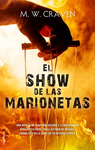 El show de las marionetas (Serie Washington Poe 1) (Thriller y suspense)