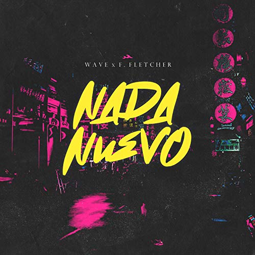 Nada Nuevo (feat. Franco Fletcher) [Explicit]