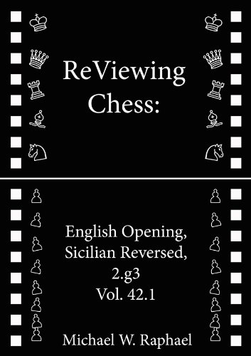 ReViewing Chess: English, Sicilian Reversed, 2.g3, Vol. 42.1 (English Edition)