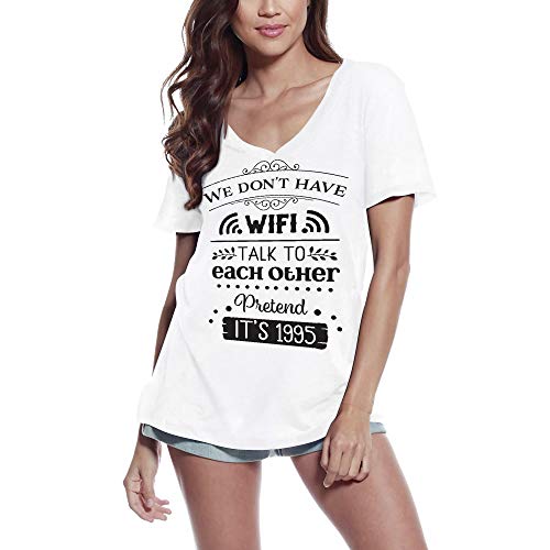 Ultrabasic Camiseta de manga corta para mujer con texto en inglés "We Don't Have WiFi" - blanco - Medium