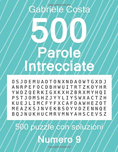 500 Parole Intrecciate, Numero 9: 500 puzzle con soluzioni