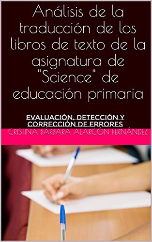 Análisis de la traducción de los libros de texto de la asignatura de "Science" de educación primaria: Evaluación, detección y corrección de errores