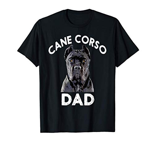 Cane Corso Dad Italian Mastiff T-Shirt Gift Camiseta