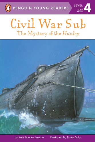 Civil War Sub: The Mystery of the Hunley (Penguin Young Readers, Level 4) (English Edition)