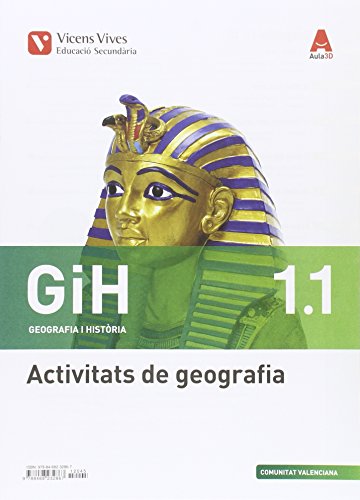 GIH 1 VAL ACT (GEOGRAFIA I HISTORIA ESO) AULA 3D: GiH 1. Geografia I Història. Comunitat Valenciana. Activitats 1 I 2. Aula 3D: 000002 - 9788468232867