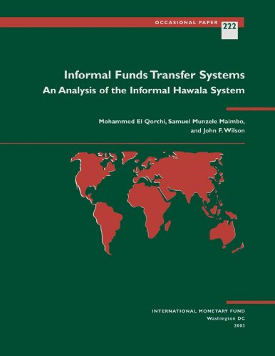 Informal Funds Transfer Systems: An Analysis of the Informal Hawala System (IMF's Occasional Papers Book 222) (English Edition)