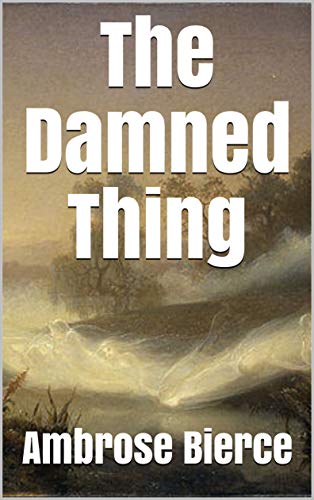 The Damned Thing (English Edition)