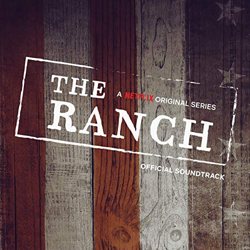 The Ranch (Netflix Original Series)