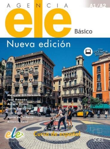 Agencia ELE Básico libro de clase. Nueva edición: Curso de espanol : Libro de clase (Agencia ELE Nueva Edicion)