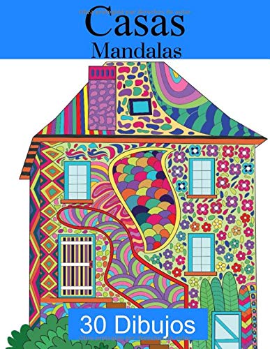Casas Mandalas: Libro para colorear para adultos y adolescentes | Mandala | Antiestrés, relajación | Gran formato, 21,6x28 cm.