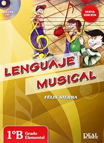 Lenguaje Musical vol. 1B +CD, grado elemental (RM Lenguaje Musical)