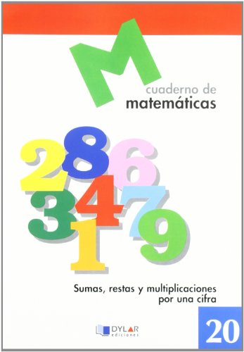 MATEMATICAS 20 - Sumas, restas y multiplicaciones por una cifra