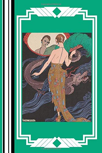 Art Deco - Dragon - Journal - Notebook: Dogaresse by George Barbier: The Perfect Gift: Lots of Pages & Better Than Just a Card!