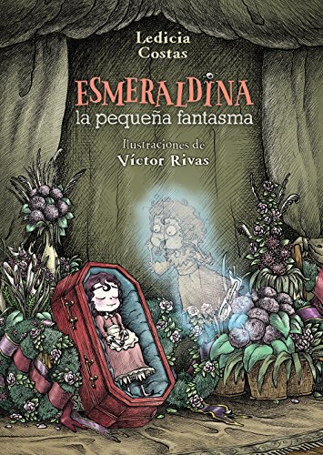 Esmeraldina, la pequeña fantasma (Literatura Infantil (6-11 Años) - Narrativa Infantil)