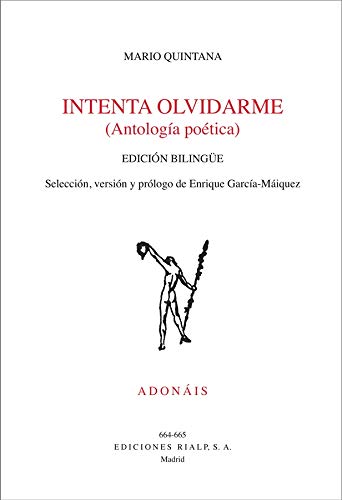 Intenta Olvidarme: Antología de Mario Quintana (Poesía. Adonáis)