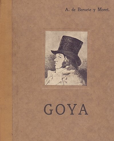 Goya. Pintor de retratos, Goya, composiciones y figuras y Goya grabador