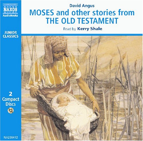 Moses and Other Stories from the Old Testament (Junior Classics)
