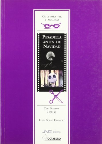 Pesadilla Antes de Navidad, Tim Burton (1993), Guía Para ver y Analizar, Guías de Cine