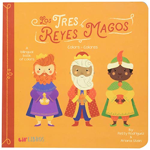 Tres Reyes Magos: Colors - Colores (English/Spanish Text)