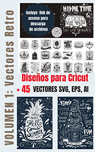 Diseños para Cricut (Volumen 1): Archivos SVG gratuitos para Cricut en formato Ebook (incluye link de descarga gratuita de SVG)