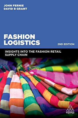Fashion Logistics: Insights into the Fashion Retail Supply Chain (English Edition)