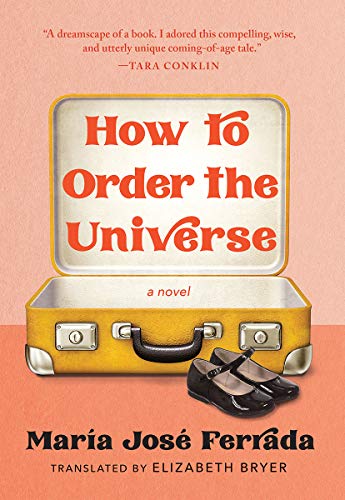 How to Order the Universe: A Novel