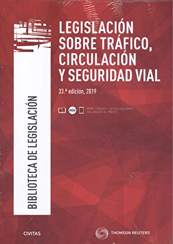 Legislación sobre Tráfico, Circulación y Seguridad Vial (Papel + e-book): 4 (Código Básico)
