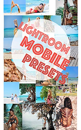 Lightroom Mobile Presets: Lightroom Mobile Presets series (English Edition)