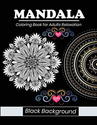 Mandala coloring book for adults relaxation Black background: MANDALAS PATTERN ON BLACK BACKGROUND. This collection of beautiful Mandala designs