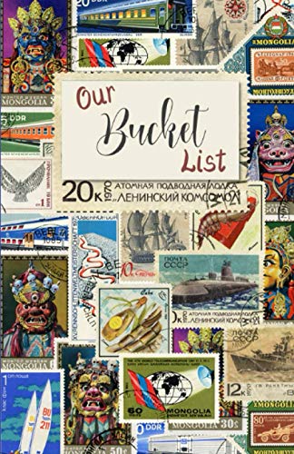 Our Bucket List: Plan Your Adventures Together With This Bucket List Journal For Couples