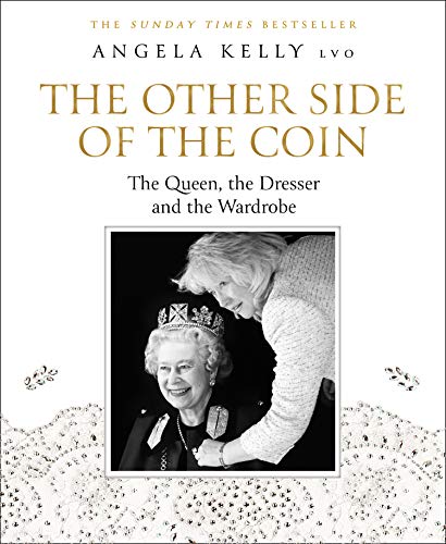 The Other Side of the Coin: The Queen, the Dresser and the Wardrobe (English Edition)