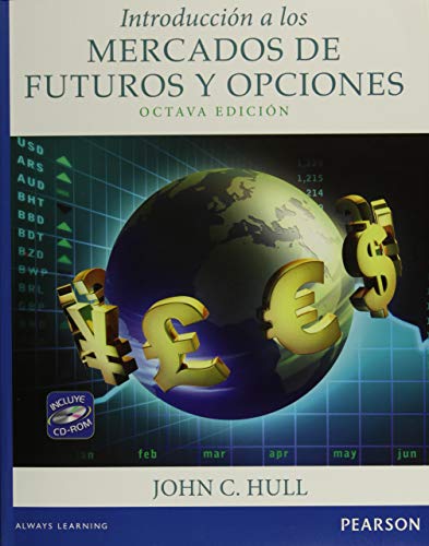 Introducción A Los Mercados De Futuros Y Opciones - 8ª Edición
