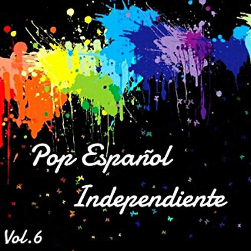 Pop Español Independiente Vol. 6