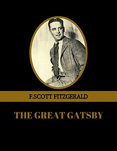 THE GREAT GATSBY BY F.SCOTT FITZGERALD (Illustrated) (English Edition)