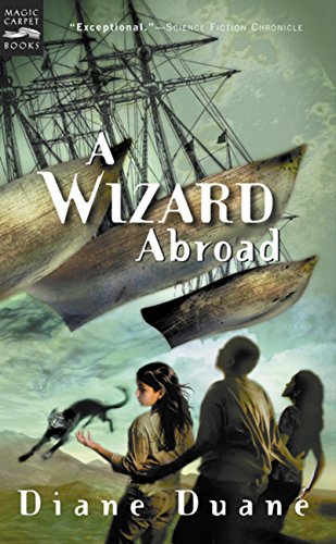 WIZARD ABROAD: The Fourth Book in the Young Wizards Series: 04