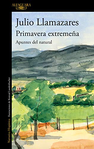 Primavera extremeña: Apuntes del natural (Hispánica)