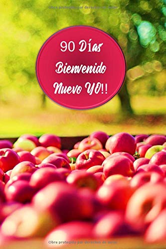 90 Días Bienvenido Nuevo YO!!: Un diario de alimentos, suplementos, ejercicio y objetivos y resultados diarios para ayudarlo a ser mejor (Rastreador de comidas y actividades de 90 días)