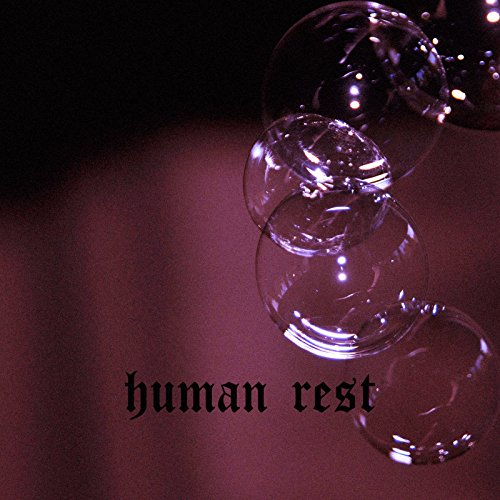 Human Rest - Single