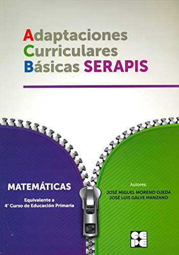 Matematicas 4P - Adaptaciones Curriculares Básicas Serapis (Adaptaciones curriculares básicas. Proyecto SERAPIS)